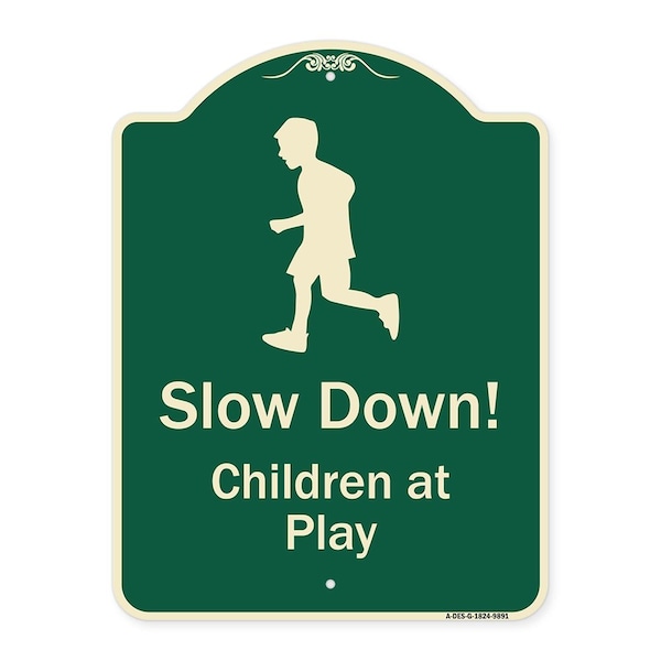 Signmission Designer Series-Slow Down Children At Play Green Heavy-Gauge Aluminum, 24" x 18", G-1824-9891 A-DES-G-1824-9891 - main